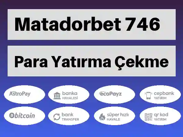 Matadorbet Mobil Para yatırma ve çekme 746